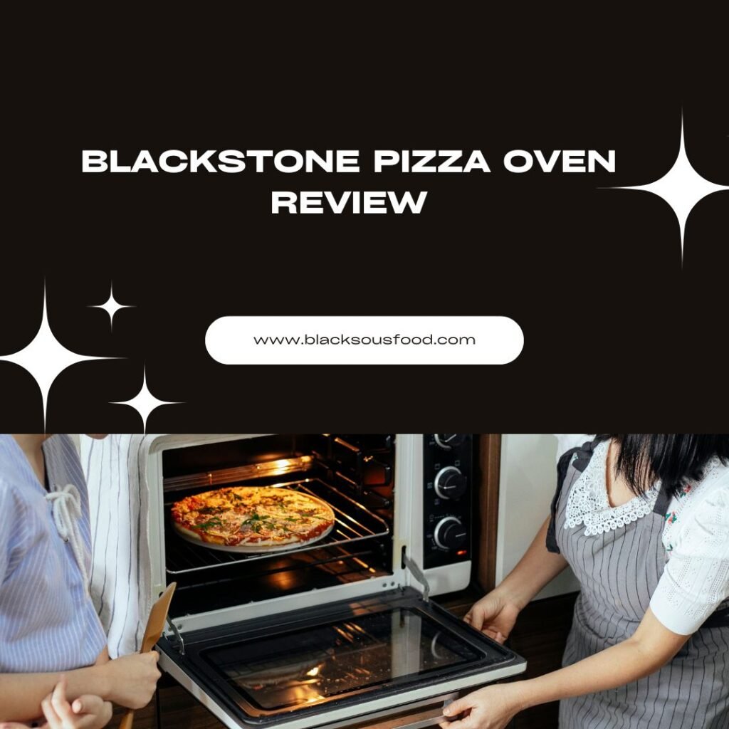 Blackstone Pizza Oven Review