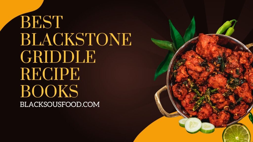 Best Blackstone Griddle Recipe Books