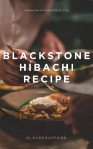 Read more about the article Blackstone Hibachi Recipe