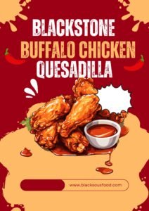 Read more about the article Blackstone Buffalo Chicken Quesadilla