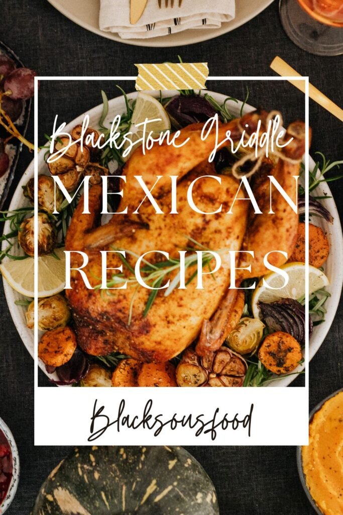 Blackstone Griddle Mexican Recipes