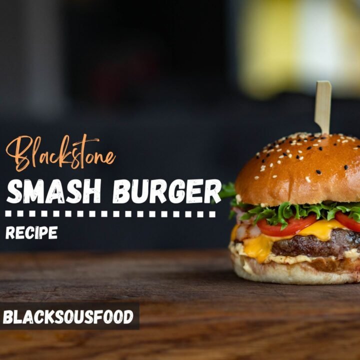 Blackstone Smash Burger Recipe